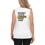 "Choose Now, No Regret" Muscle Shirt
